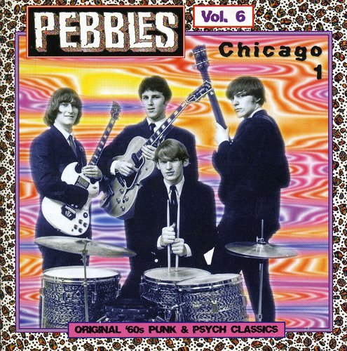 Pebbles, Vol. 6: Chicago Part 1
