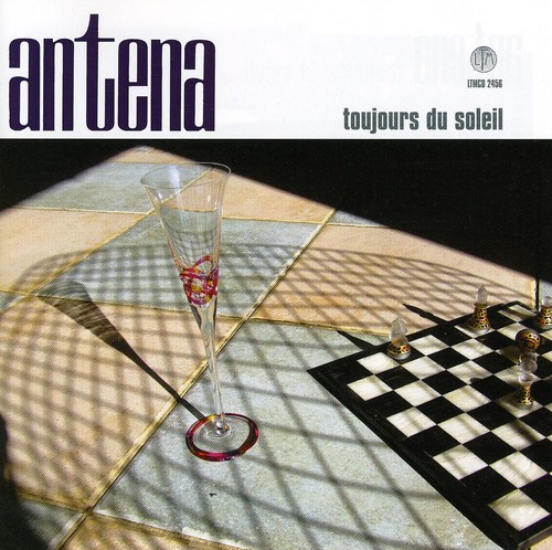 Antena - Toujours Du Soleil