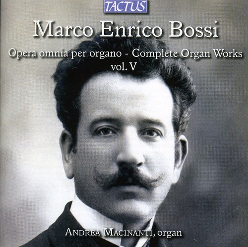 Andrea Macinanti - Complete Organ Works 5