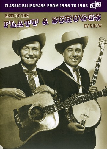 The Best of the Flatt & Scruggs TV Show: Volume 07