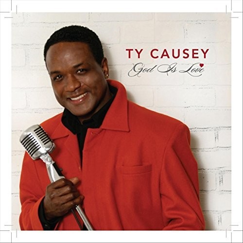 Ty Causey - God Is Love