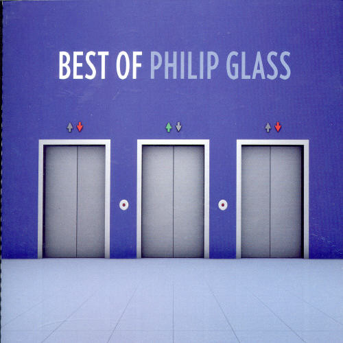 Philip Glass - Best of Philip Glass