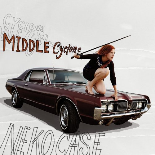 Neko Case - Middle Cyclone [Vinyl]