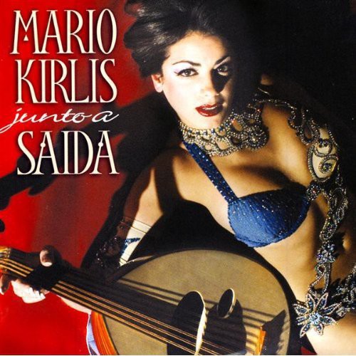 Mario Kirlis Junto a Saida [Import]