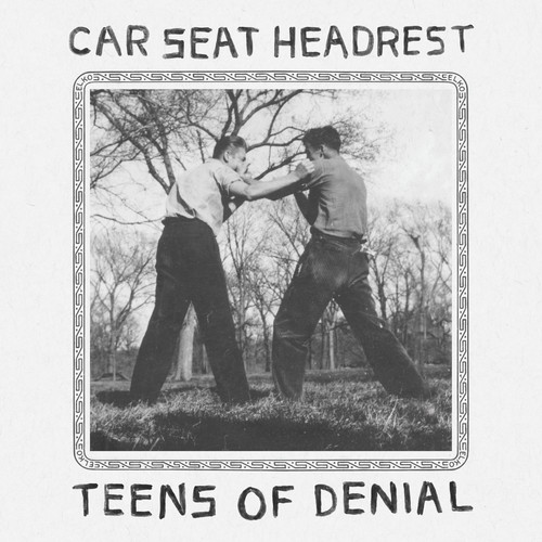 Car Seat Headrest - Teens Of Denial [Vinyl]