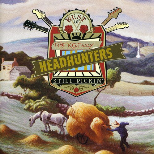 The Kentucky Headhunters - Best of