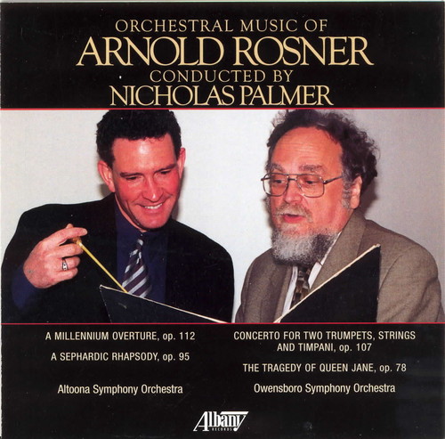 Orchestral Music of Arnold Rosner 1