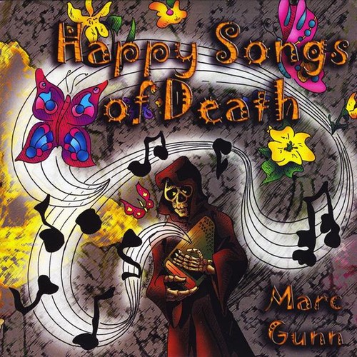 Marc Gunn - Happy Songs of Death (Death's Autoharp)