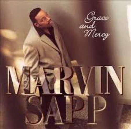Marvin Sapp - Grace & Mercy
