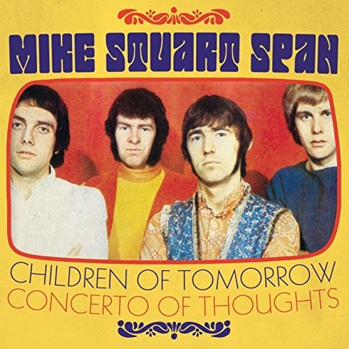 Mike Stuart Span - Children of Tomorrow / Concerto of Thoughts