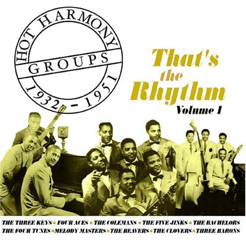 Hot Harmony Groups 1932-1951, Vol. 1