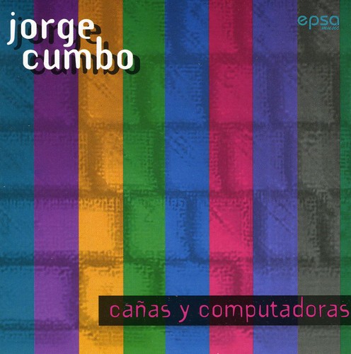 Cumbo, Jorge : Canas y Computadoras [Import]