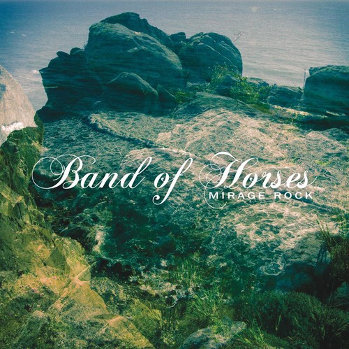 Band Of Horses - Mirage Rock [Vinyl]