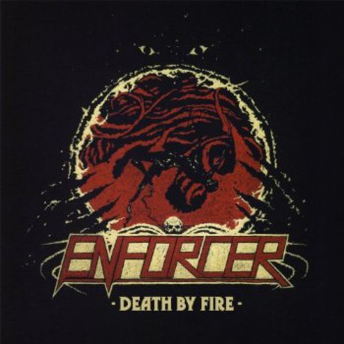 Enforcer - Death By Fire [Import]