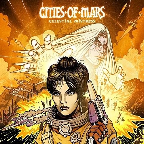Cities Of Mars - Celestial Mistress