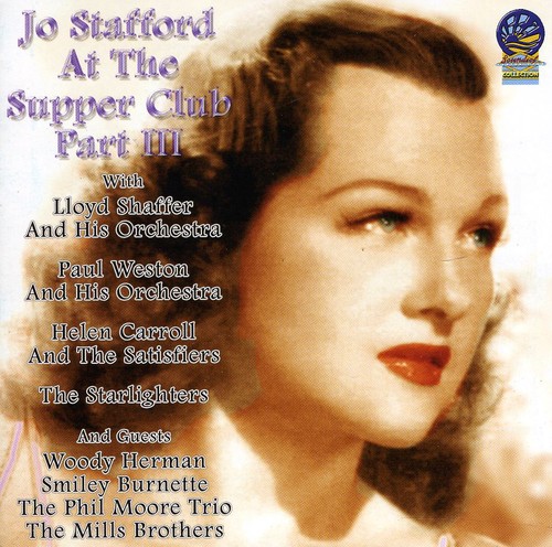 Jo Stafford - At The Supper Club, Part 3