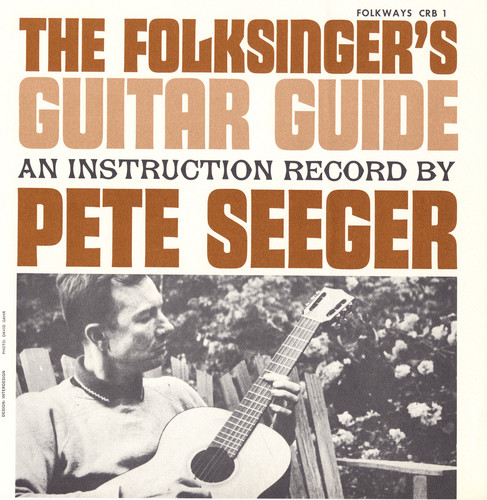 Pete Seeger - Folksinger's Guitar Guide 1: An Instruction Record