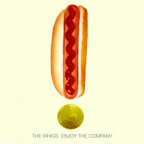 The Whigs - Enjoy The Company [Vinyl]