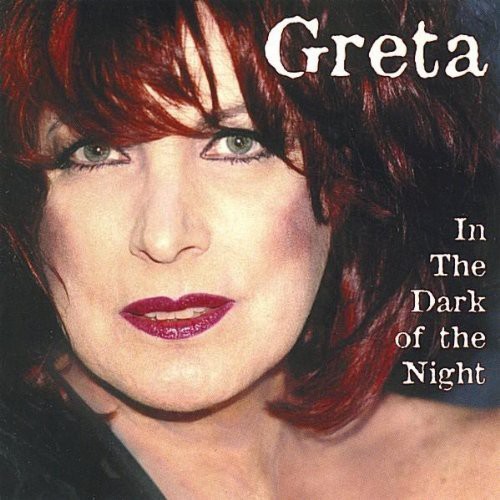 Greta - In the Dark of the Night