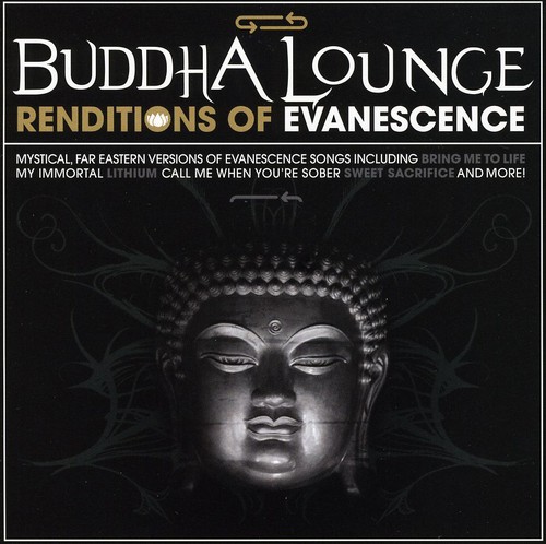 Buddha Lounge Renditions Of Evanescence