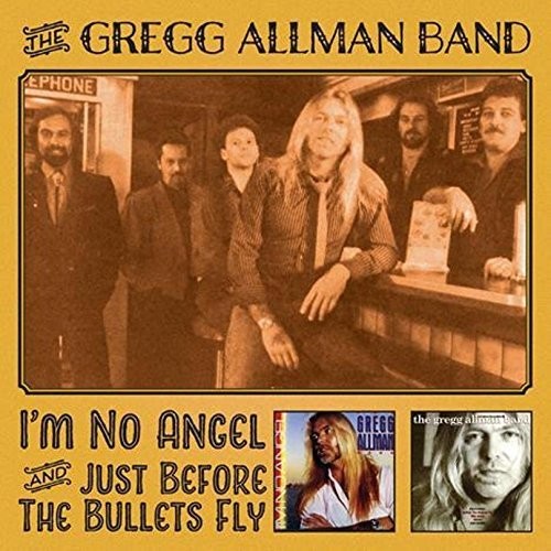 Gregg Allman - I'm No Angel & Just / Before the Bullets Fly