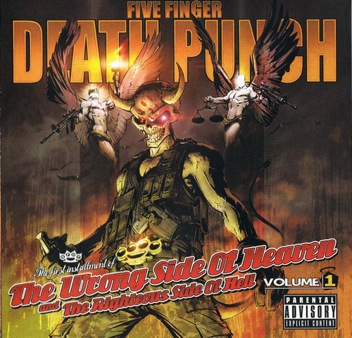 Five Finger Death Punch - The Wrong Side Of Heaven And The Righteous Side Of Hell, Vol. 1 [Deluxe Edition]
