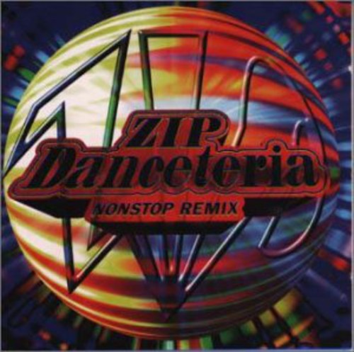 Zip Danceteria /  Various [Import]