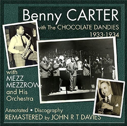 Benny Carter - With the Chocolate Dandies & Mezz Mezzrow