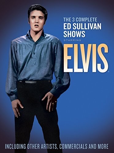 The 3 Complete Ed Sullivan Shows Starring Elvis