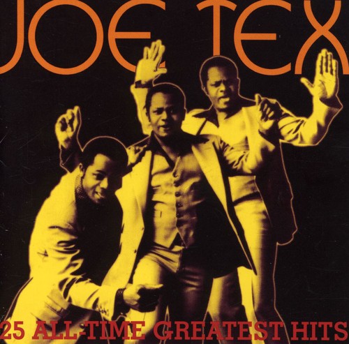 Joe Tex - 25 All Time Greatest Hits