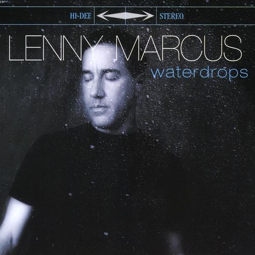 Lenny Marcus - Waterdrops