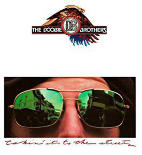 The Doobie Brothers - Takin' It To The Streets [Limited Anniversary Edition Vinyl]