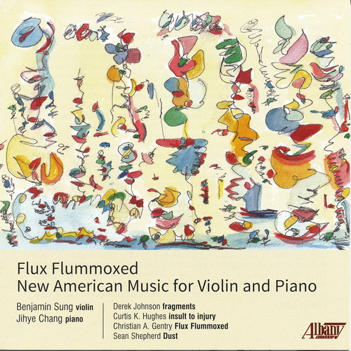 Flux Flummoxed: New American Music for Violin &