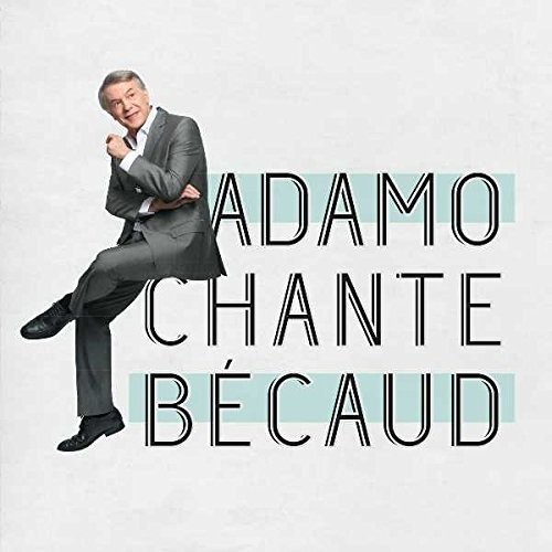 Salvatore Adamo - Adamo Chante Becaud