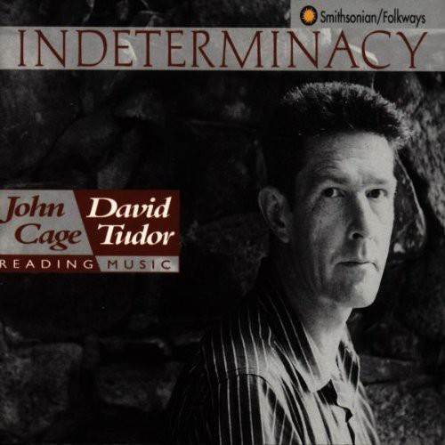 John Cage - Indeterminacy