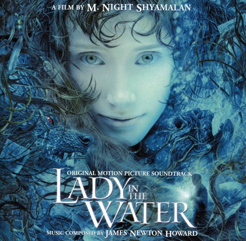 James Newton Howard - Lady in the Water (Original Motion Picture Soundtrack)