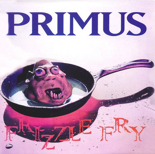 Primus - Frizzle Fry [Remastered]