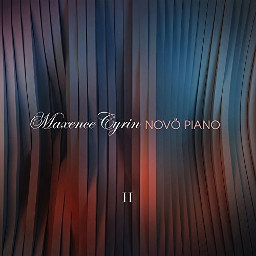 Maxence Cyrin - Novo Piano II