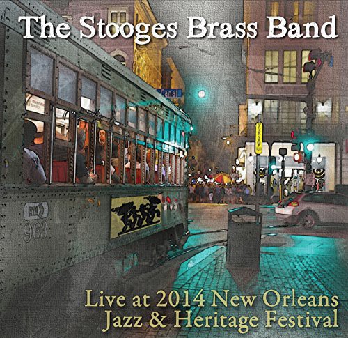 Stooges Brass Band - Live at Jazz Fest 2014