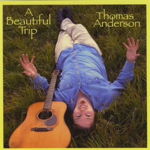 Thomas Anderson - Beautiful Trip