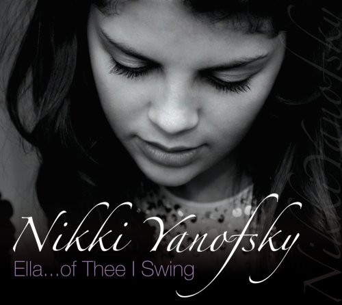 Nikki Yanofsky - Ela... Of Thee I Swing  Live [Import]