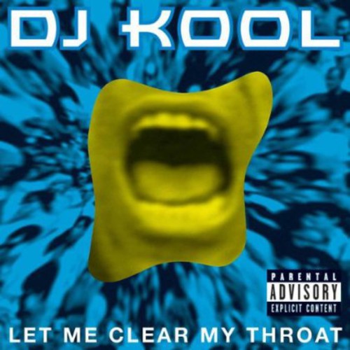 Dj Kool - Let Me Clear My Throat (Uk)
