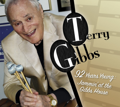 Terry Gibbs - 92 Years Young: Jammin at the Gibbs House