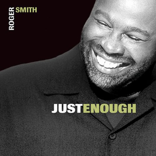 Roger Smith - Just Enough *
