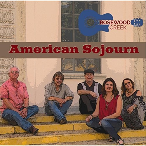 Rosewood Creek - American Sojourn