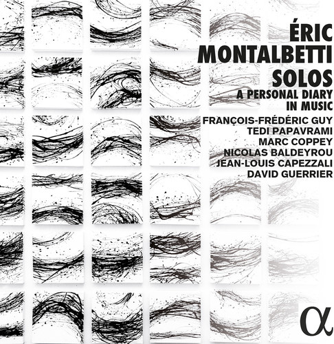 Eric Montalbetti: Solos - Personal Diary In Music