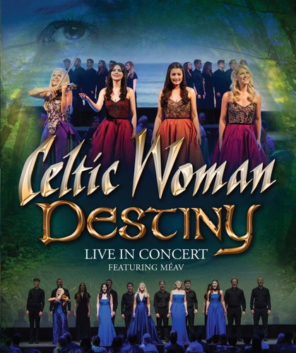 Celtic Woman - Destiny