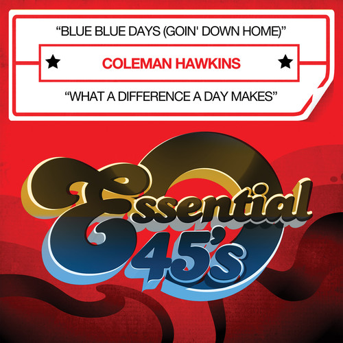 Coleman Hawkins - Blue Blue Days