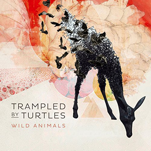 Trampled By Turtles - Wild Animals [Vinyl]