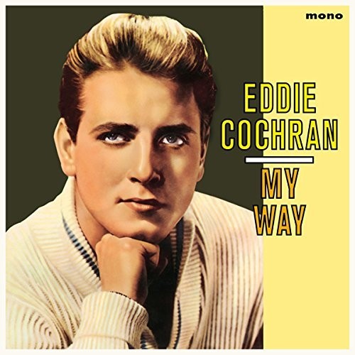 Eddie Cochran - My Way + 2 Bonus Tracks (Bonus Tracks) [Limited Edition] [180 Gram]